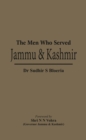 Image for The Men Who Served Jammu &amp; Kashmir