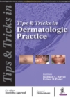 Image for Tips &amp; tricks in dermatology practice