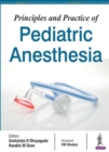 Image for Principles and practice of pediatric anesthesia