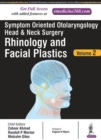Image for Symptom Oriented Otolaryngology: Head &amp; Neck Surgery - Volume 2