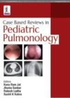 Image for Case based reviews in pediatric pulmonology