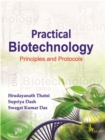 Image for Practical biotechnology  : principles and protocols