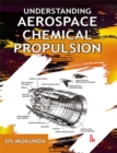 Image for Understanding aerospace chemical propulsion