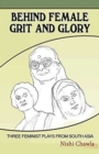 Image for Behind Female Grit And Glory