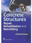 Image for Concrete Structures : Repair, Rehabilitation and Retrofitting