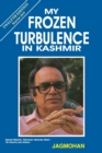 Image for My Frozen Turbulence in Kashmir (12th Edition_Reprint 2019)