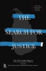 Image for The Search for Justice - The Sri Lanka Papers