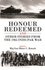 Image for Honour redeemed and other stories from the 1965 Indo-Pak War