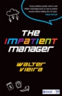 Image for The impatient manager