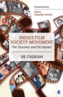 Image for India&#39;s film society movement: the journey and its impact