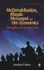 Image for McDonaldisation, Masala McGospel and Om economics: televangelism in contemporary India