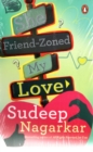 Image for She friend-zoned my love