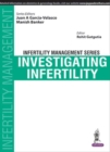 Image for Infertility Management Series: Investigating Infertility