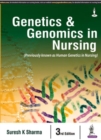 Image for Genetics and Genomics in Nursing : (Previously known as Human Genetics in Nursing)