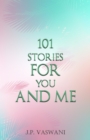 Image for 101 Stories For You and Me