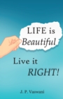 Image for Life Is Beautiful: Live It Right!