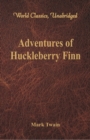 Image for Adventures of Huckleberry Finn (World Classics, Unabridged)