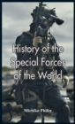 Image for History of the Special Forces of the World
