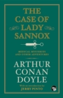 Image for Case of Lady Sannox: Medical Mysteries and Other Adventures