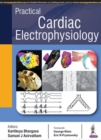 Image for Practical Cardiac Electrophysiology