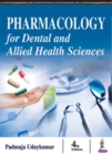 Image for Pharmacology for Dental and Allied Health Sciences