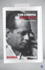 Image for The cinema of Bimal Roy  : an &#39;outsider&#39; within
