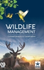 Image for Wildlife Management : Concept, Analysis and Conservation