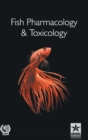 Image for Fish Pharmacology and Toxicology