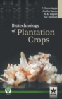 Image for Biotechnology of Plantation Crops