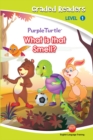 Image for What is that smell? (Purple Turtle, English Graded Readers, Level 1)
