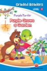 Image for Purple Grows a Garden (Purple Turtle, English Graded Readers, Level 3)