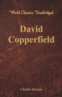 Image for David Copperfield (World Classics, Unabridged)