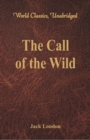 Image for The Call of the Wild : (World Classics, Unabridged)