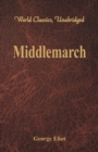 Image for Middlemarch : (World Classics, Unabridged)
