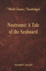 Image for Nostromo: : A Tale of the Seaboard (World Classics, Unabridged)