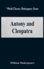 Image for Antony and Cleopatra : (World Classics Shakespeare Series)