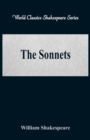 Image for The Sonnets : (World Classics Shakespeare Series)
