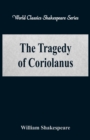 Image for The Tragedy of Coriolanus