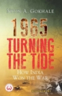 Image for 1965 turning the tide: how India won the war