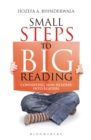 Image for Small steps to big reading: converting non-readers into readers