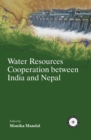 Image for Water Resources Cooperation between India and Nepal