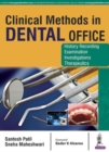 Image for Clinical Methods in Dental Office : History Recording, Examination, Investigations and Therapeutics