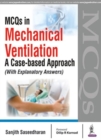 Image for MCQs in Mechanical Ventilation