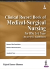 Image for Clinical Record Book of Medical-Surgical Nursing for BSc 3rd Year
