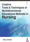 Image for Creative Tools &amp; Techniques of Multidimensional Educational Methods in Nursing