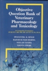 Image for Objective Question Bank Of Veterinary Pharmacology And Toxicology