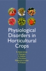 Image for Physiological Disorders In Horticultural Crops