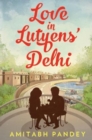 Image for Love in Lutyens&#39; Delhi