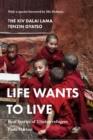 Image for Life Wants To Live