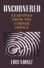 Image for Uncornered : Learnings From The Corner Office